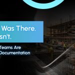 The Hazard Was There. The Log Wasn’t. Why Construction Teams Are Rethinking Safety Documentation